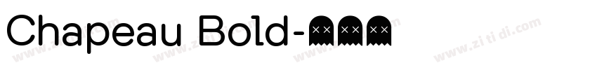 Chapeau Bold字体转换